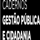 CADERNOS GESTÃO PÚBLICA E CIDADANIA