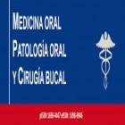 MEDICINA ORAL, PATOLOGÍA ORAL Y CIRUGÍA BUCAL