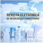 Revista Eletrônica de Negócios Internacionais