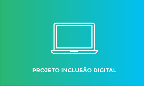 Projeto Inclusão Digital