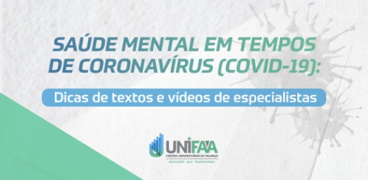 Parte II - SAÚDE MENTAL EM TEMPOS DE CORONAVÍRUS (COVID-19)