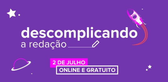 Descomplicando a Redação: vamos aperfeiçoar sua produção de texto?