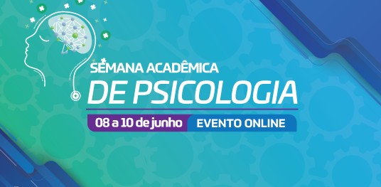 Semana Acadêmica de Psicologia: webinars gratuitos com grandes profissionais
