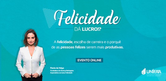 Felicidade dá Lucro!?