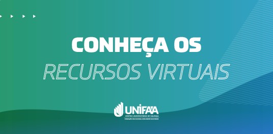 Aluno: conheça todos os recursos virtuais do UNIFAA!
