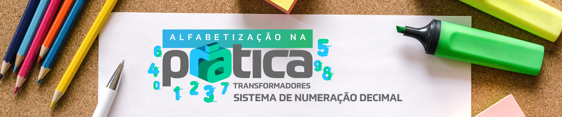 Alfabetização na prática - Sistema de Numeração Decimal