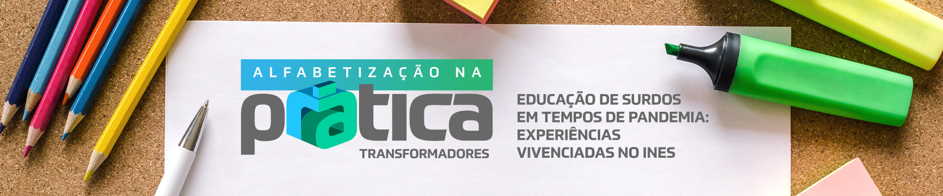 Alfabetização na prática - Educação de surdos em tempos de pandemia