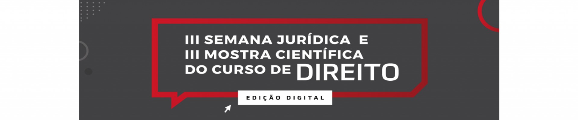 III Semana Jurídica do UNIFAA e III Mostra Científica do Curso de Direito do UNIFAA