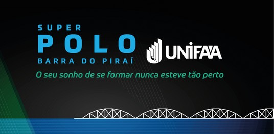 UNIFAA | 10 vantagens de estudar no Super Polo UNIFAA em Barra do Piraí