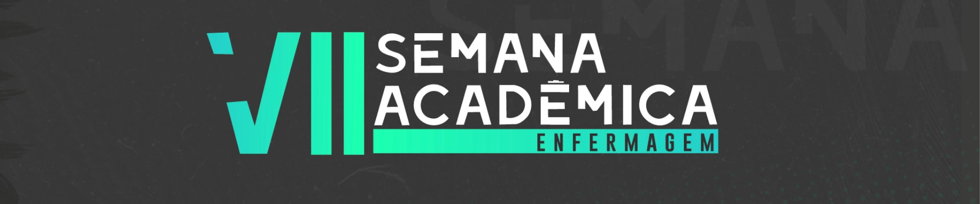 VII Semana Acadêmica de Enfermagem