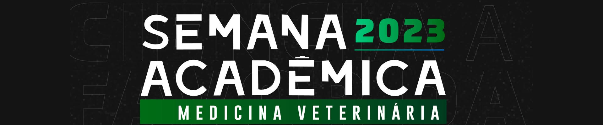 XX Semana Acadêmica do Curso de Medicina Veterinária do UNIFAA e XIV Mostra Científica