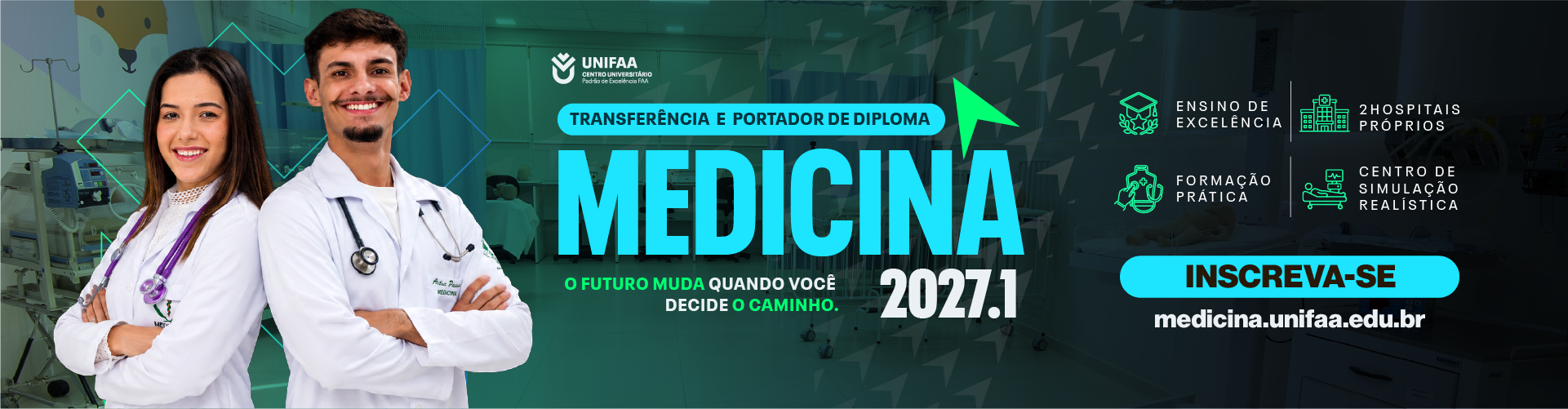 Inscrição Transferência e reingresso Medicina 2027.1
